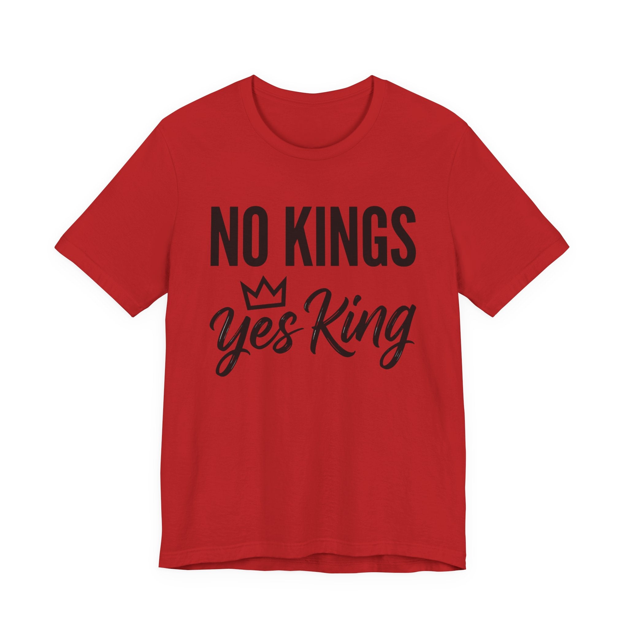No Kings Yes King T-Shirt – Empowering Crown Graphic Tee