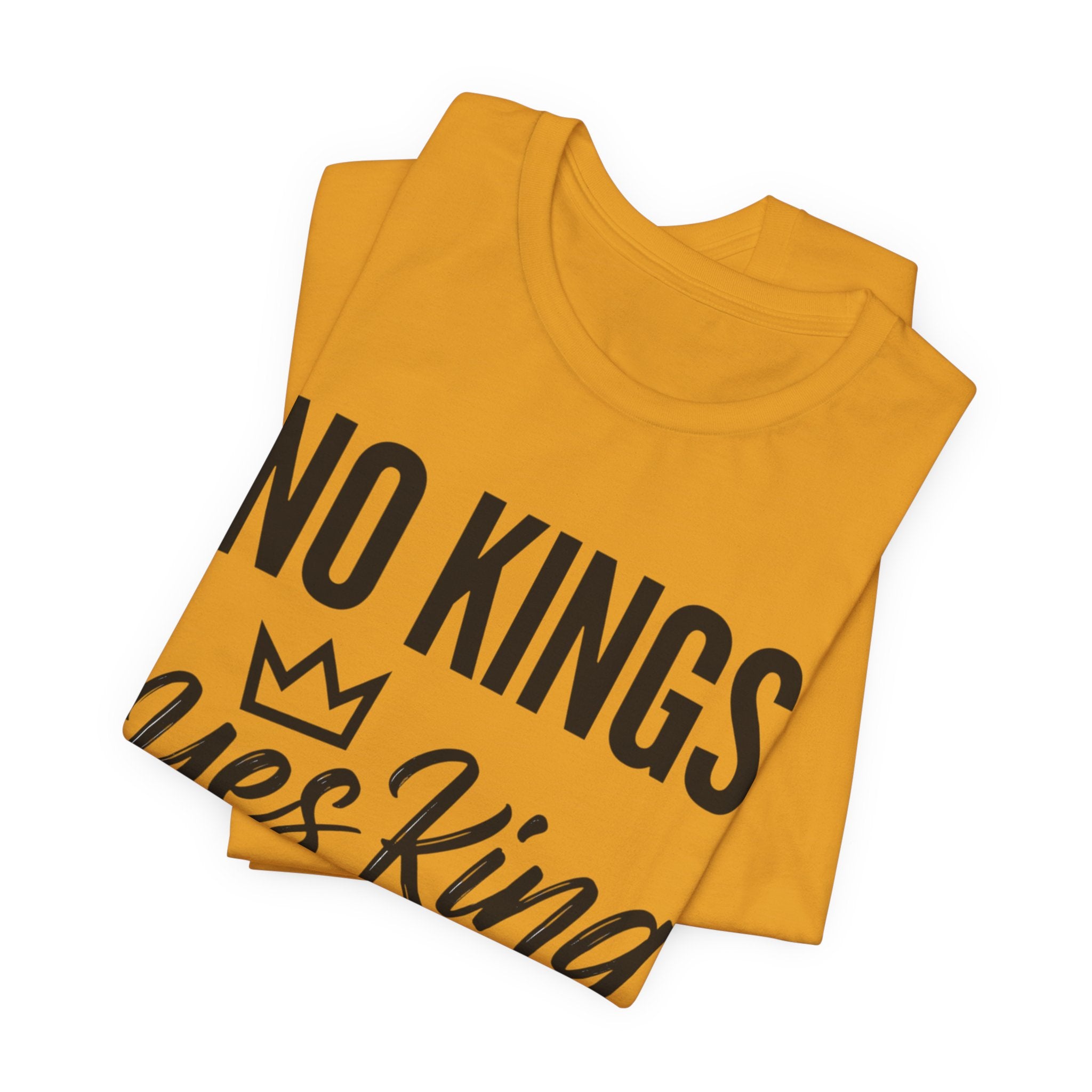 No Kings Yes King T-Shirt – Empowering Crown Graphic Tee