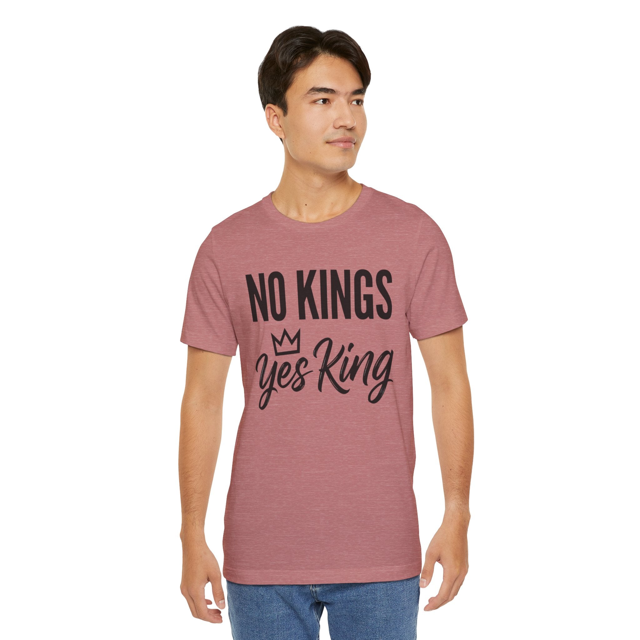 No Kings Yes King T-Shirt – Empowering Crown Graphic Tee
